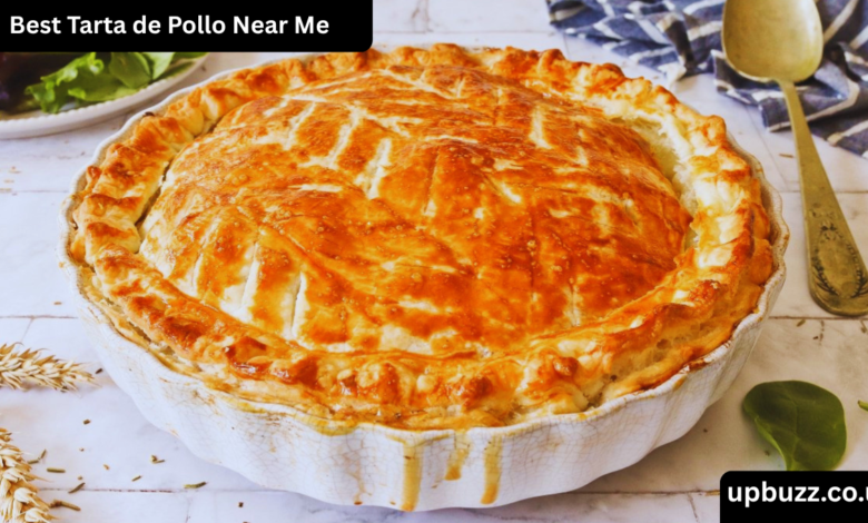 Best Tarta de Pollo Near Me
